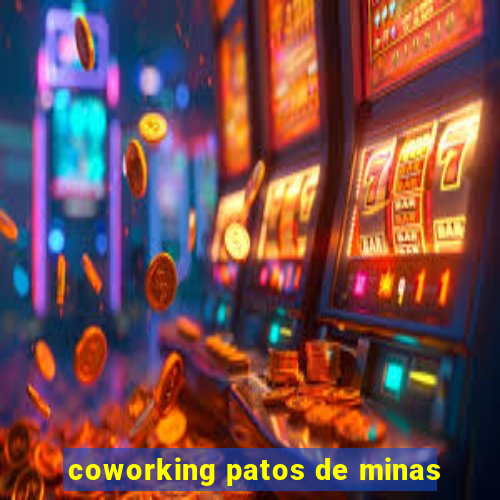 coworking patos de minas